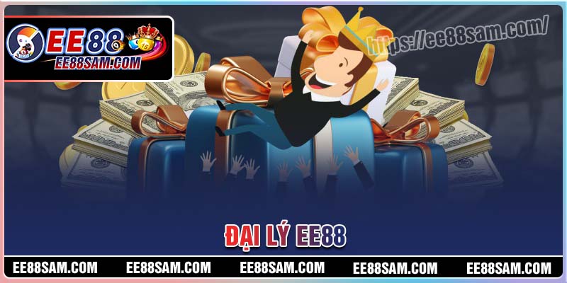 Cách đăng ký trở thành đại lý EE88 đơn giản