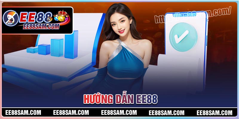 Chuyên mục hướng dẫn EE88 để mang đến những thông tin hữu ích nhất